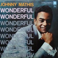 Purchase Johnny Mathis - Wonderful, Wonderful