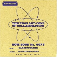 Purchase Carolyn Mark & The New Best Friends - The Pros And Cons Of Collaboration