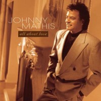Purchase Johnny Mathis - All About Love