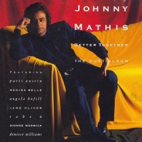 Purchase Johnny Mathis - Better Together: The Duet Album