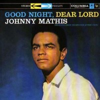 Purchase Johnny Mathis - Good Night, Dear Lord