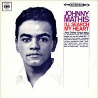 Purchase Johnny Mathis - I'll Search My Heart And Other Great Hits