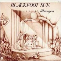 Purchase Blackfoot Sue - Strangers