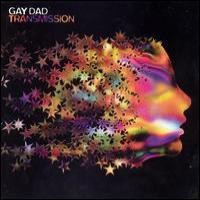 Purchase Gay Dad - Transmission