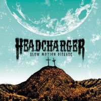 Purchase Headcharger - Slow Motion Disease