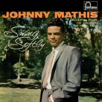 Purchase Johnny Mathis - Swing Softly