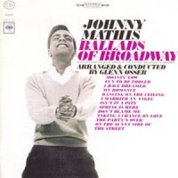 Purchase Johnny Mathis - The Ballads of Broadway