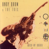 Purchase Andy Baum & The Trix - Catch My Breath