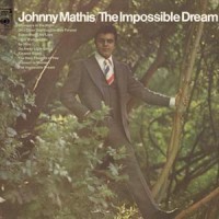 Purchase Johnny Mathis - The Impossible Dream