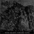 Buy MGLA - With Hearts Toward None Mp3 Download