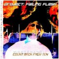 Buy Project: Failing Flesh - Count Back From Ten Mp3 Download