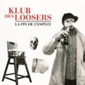 Buy Klub Des Loosers - La Fin De L'espèce Mp3 Download