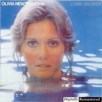 Purchase Olivia Newton-John - Come On Over (1998 Remastered)