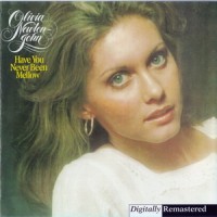 Purchase Olivia Newton-John - Have You Never Been Mellow (1998 Remastered)