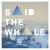 Buy Said the Whale - Little Mountain Mp3 Download