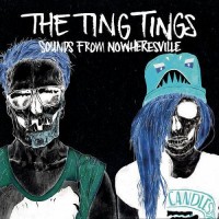 Purchase The Ting Tings - Sounds From Nowheresville (Deluxe Edition)