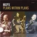 Buy MXPX - Plans Within Plans Mp3 Download