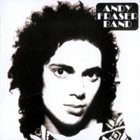 Purchase Andy Fraser Band - Andy Fraser Band