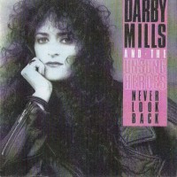 Purchase Darby Mills - Never Look Back