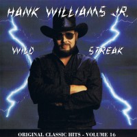 Purchase Hank Williams Jr. - Wild Streak