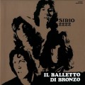 Buy Il Balletto Di Bronzo - Sirio 2222 Mp3 Download