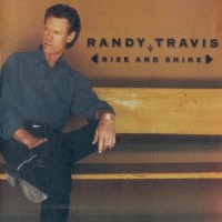 Purchase Randy Travis - Rise And Shine