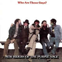 Purchase New Riders Of The Purple Sage - Who Are Those Guys