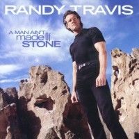 Purchase Randy Travis - A Man Ain't Made Of Stone