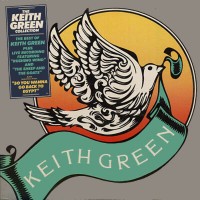 Purchase Keith Green - The Keith Green Collection