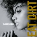 Buy Susan Justice - Eat Dirt (Limited Edition) Mp3 Download