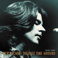 Purchase Rick Nelson - The Last Time Around: 1970-1982 CD1