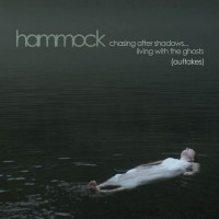 Purchase Hammock - Chasing After Shadows...Living With the Ghosts (Outtakes)