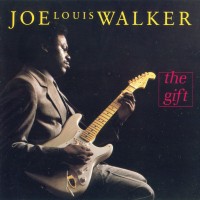 Purchase Joe Louis Walker - The Gift