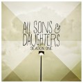 Buy All Sons & Daughters - Season One Mp3 Download