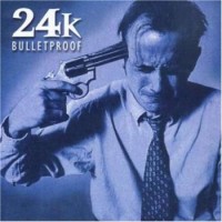 Purchase 24k - Bulletproof