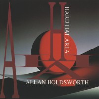 Purchase Allan Holdsworth - Hard Hat Area