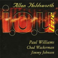 Purchase Allan Holdsworth - I.O.U Live