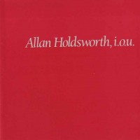 Purchase Allan Holdsworth - I.O.U.