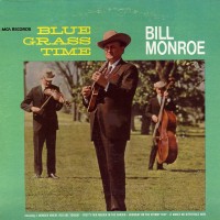 Purchase Bill Monroe - Blue Grass Time