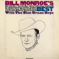Purchase Bill Monroe With The Bluegrass Boys - Bill Monroe's Best