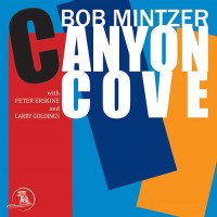 Purchase Bob Mintzer - Canyon Cove