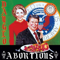 Purchase Dayglo Abortions - Feed Us A Fetus (Reissued 2016)