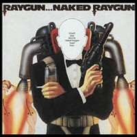 Purchase Naked Raygun - Raygun...Naked Raygun