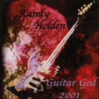 Purchase Randy Holden - Guitar God 2001