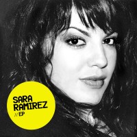 Purchase Sara Ramirez - Sara Ramirez (EP)