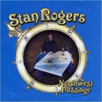 Purchase Stan Rogers - Northwest Passage