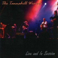Purchase The Tannahill Weavers - Live And In Session