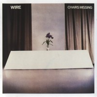 Purchase Wire - Chairs Missing (Reissued)