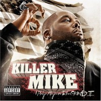 Purchase killer mike - I Pledge Alliance To The Grind II
