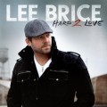 Buy Lee Brice - Hard 2 Love Mp3 Download